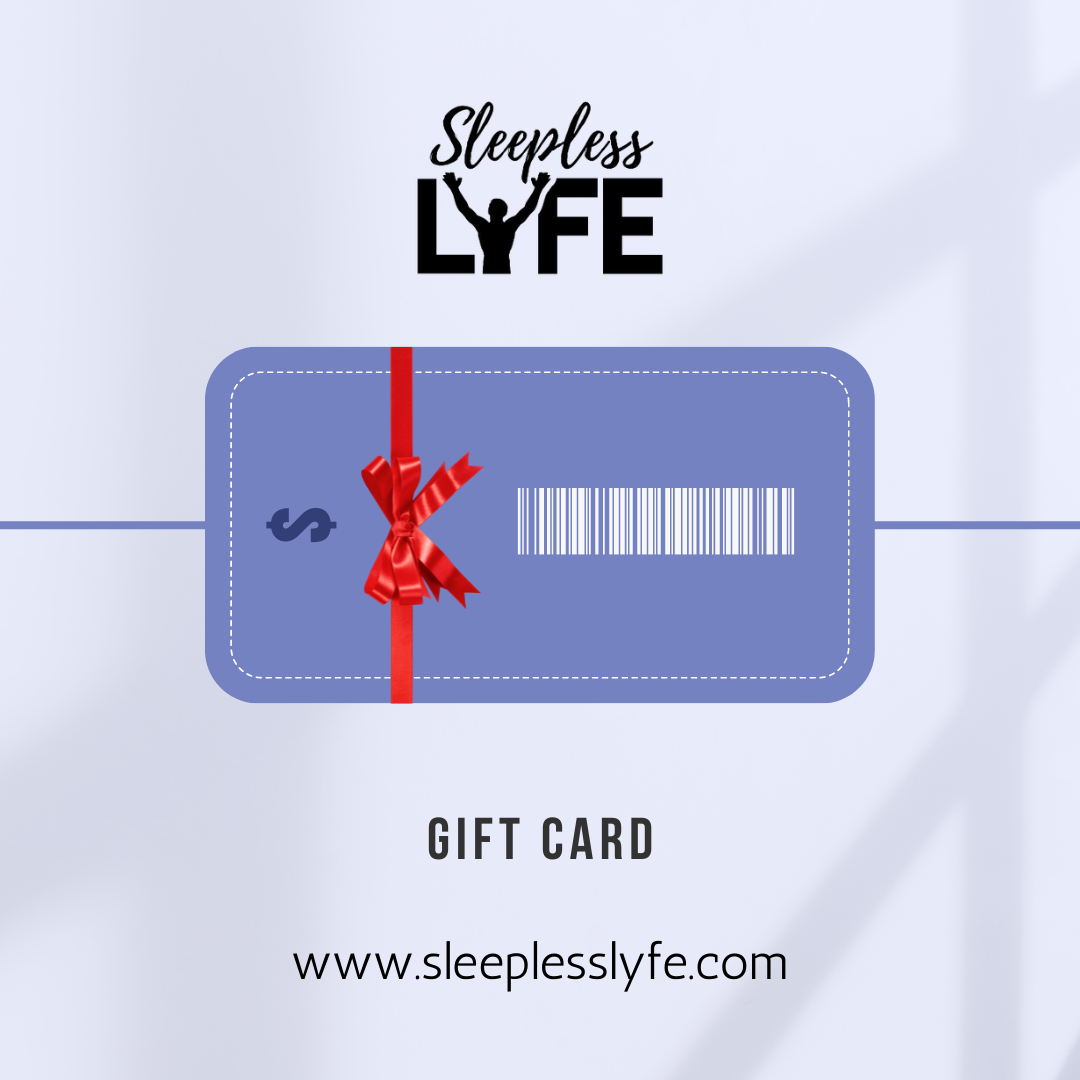 Sleepless LYFE digital gift card.